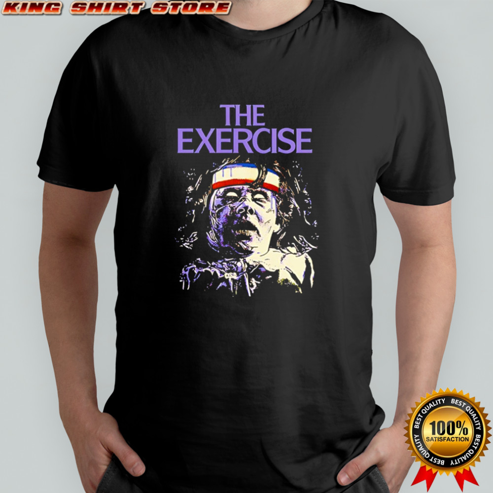 The Exercise character horror Halloween shirt