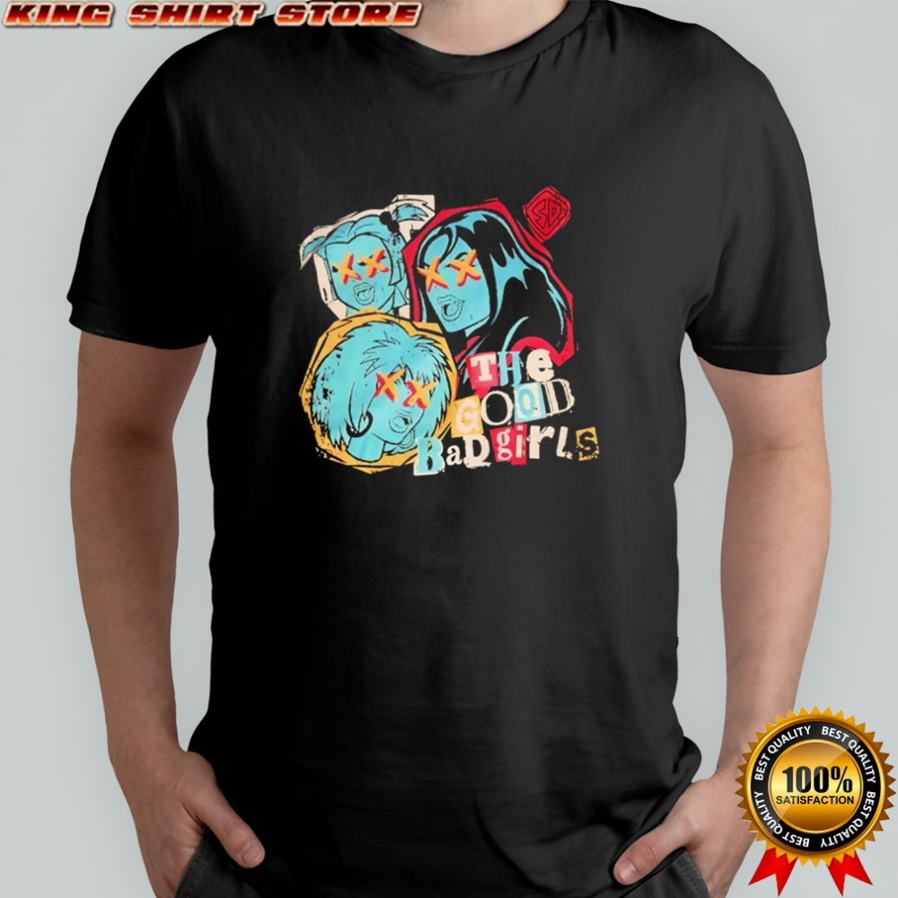 The good bad girls horror shirt