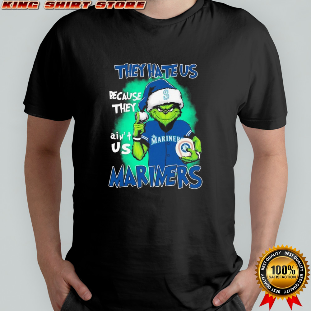 The Grinch They Hate Us Because They Ain’t Us Seattle Mariners Christmas T-shirt