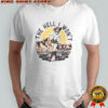 The Hell I Won’t Vintage Cowboy Girl T-Shirt