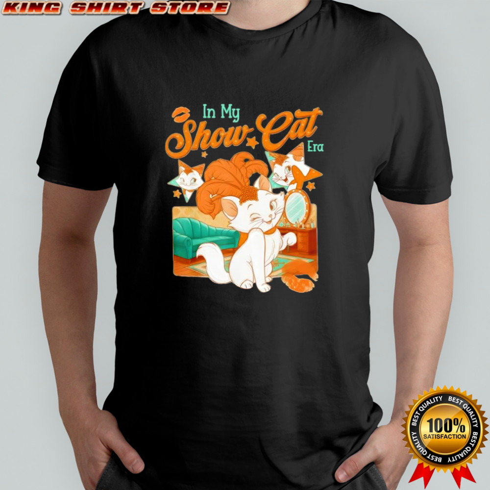 The life of a show cat era shirt