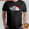 The North Pole Christmas shirt