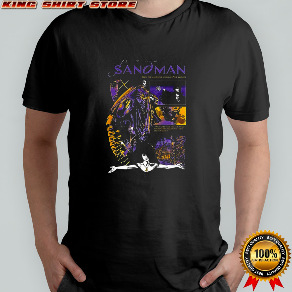 The Sandman from the masterful vision of Neil Gaiman shirt