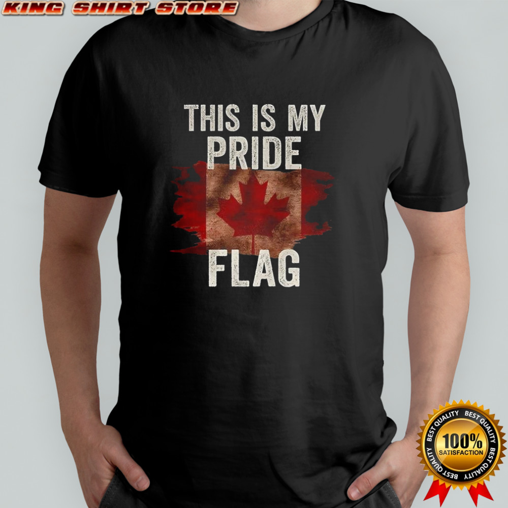 This is my pride Canada flag shirt