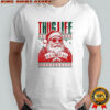 Thug Life Santa ho ho ho ugly Christmas 2025 shirt