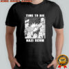 Time To Die Nazi Scum Olafh Ace T-shirt