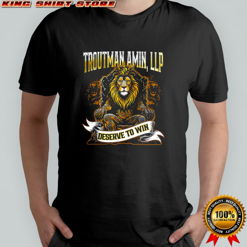 Troutman Amin 2025 Lion King Deserve to win shirt