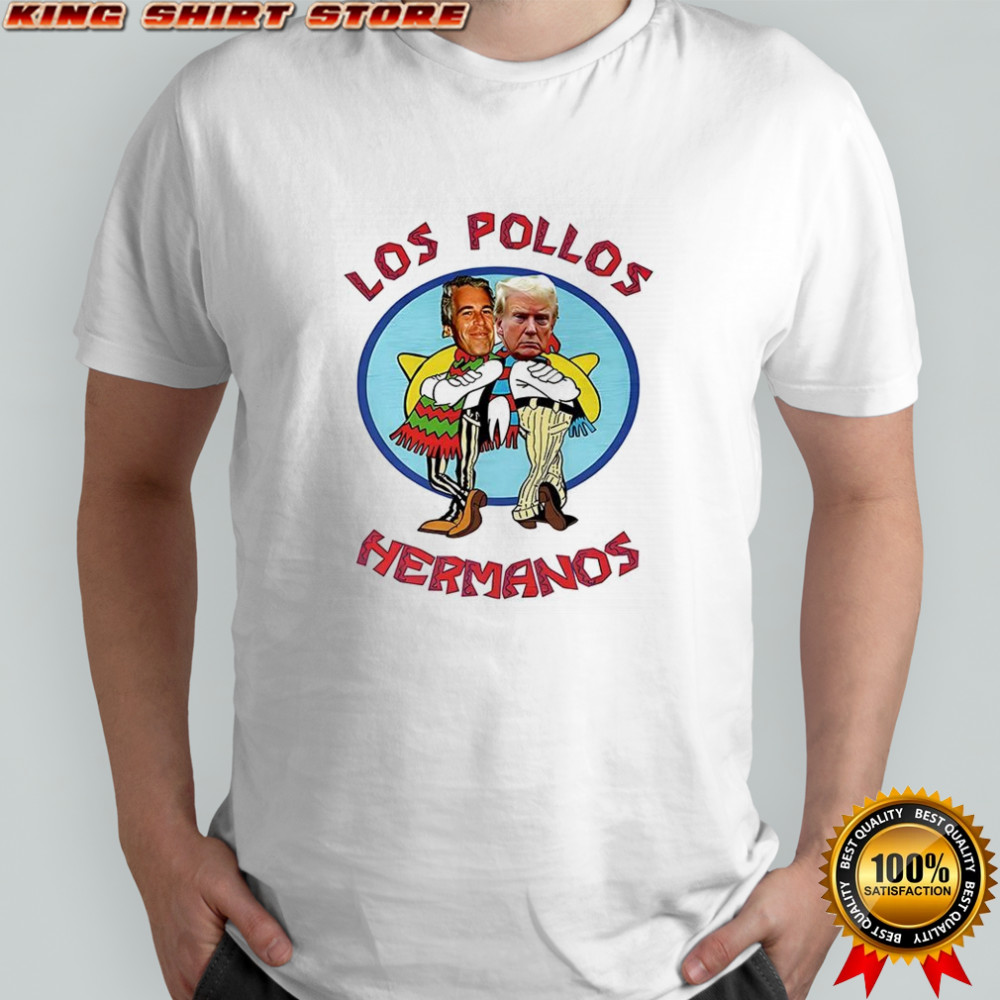 Trump Epstein Los Pedos Hermanos meme shirt