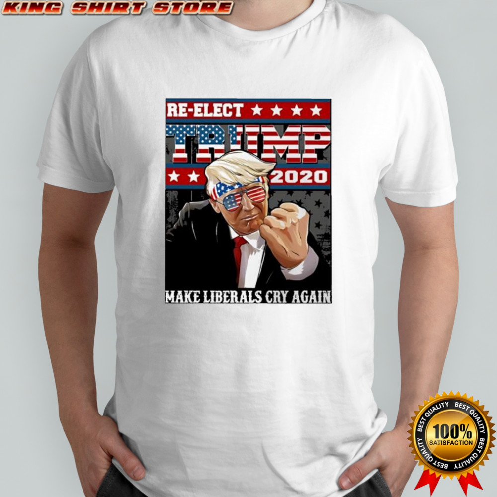 Trump Make Liberals Cry Again shirt