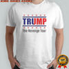 Trump The Revenge Tour T-Shirt
