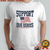Tunnel to Towers Foundation support our heroes Barstool sports USA flag shirt