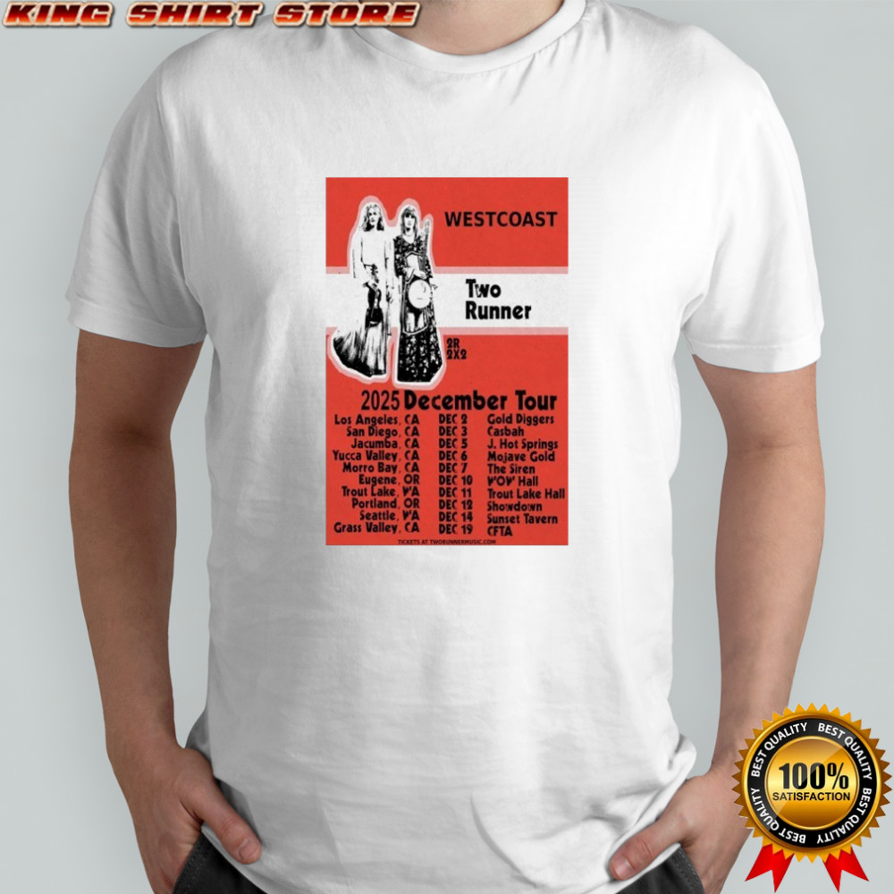 Two Runner West Coast Tour December 2025 T-shirt