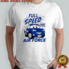 Vive La Fete Full Speed Air Force Falcons shirt