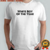 White boy of the year text t-shirt