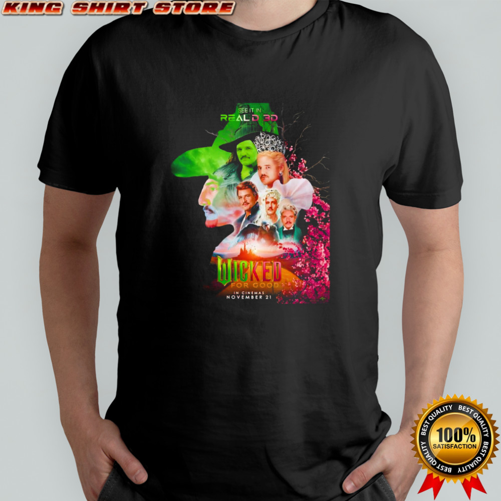 Wicked for good Pedro Pascal shirt