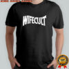 Wife cult shirt