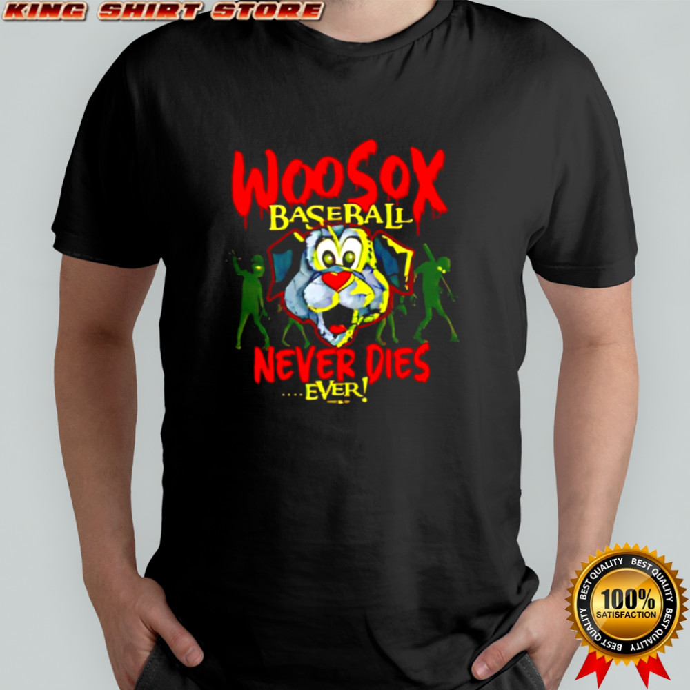 Worcester Red Sox Never Dies Ever shirt
