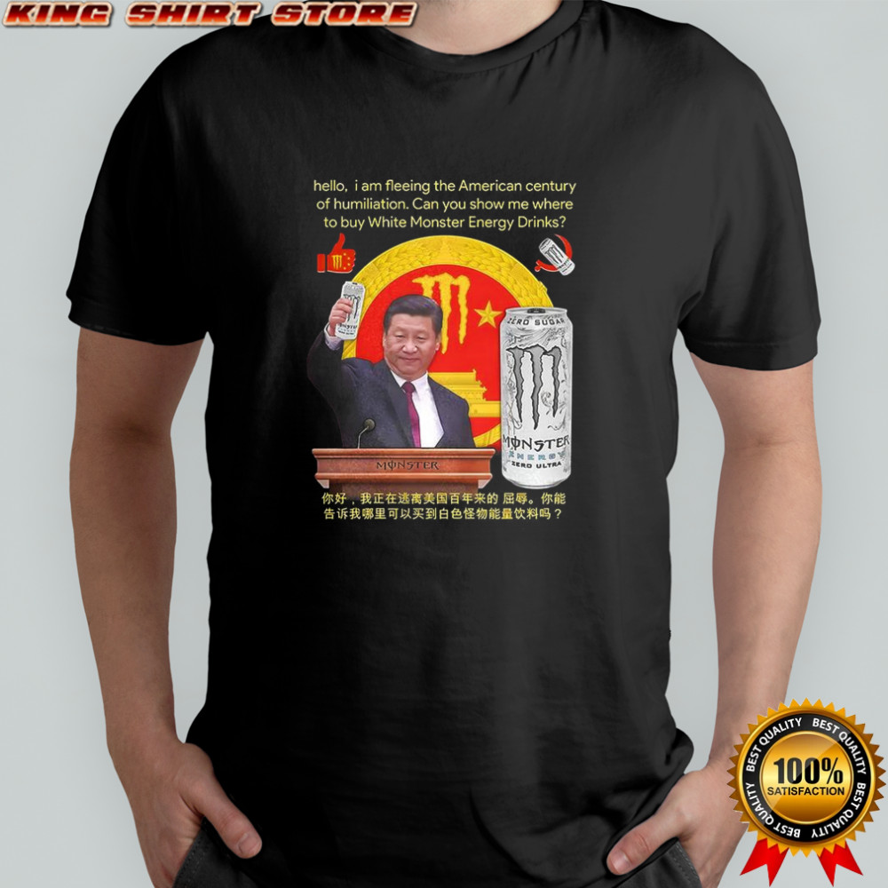 Xi Jinping hello I am fleeing the American century of humiliation shirt