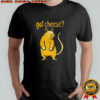 Yellow mouse got cheese cartoon shirt