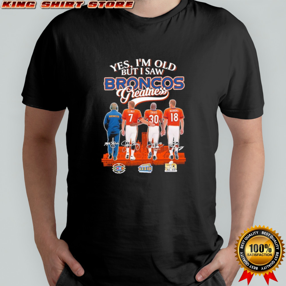 Yes i’m old but i saw Denver Broncos greatness Mike Shanahan coach Super Bowl signatures shirt