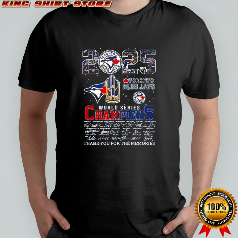 2025 Toronto Blue Jays World Series Champions signature shirt