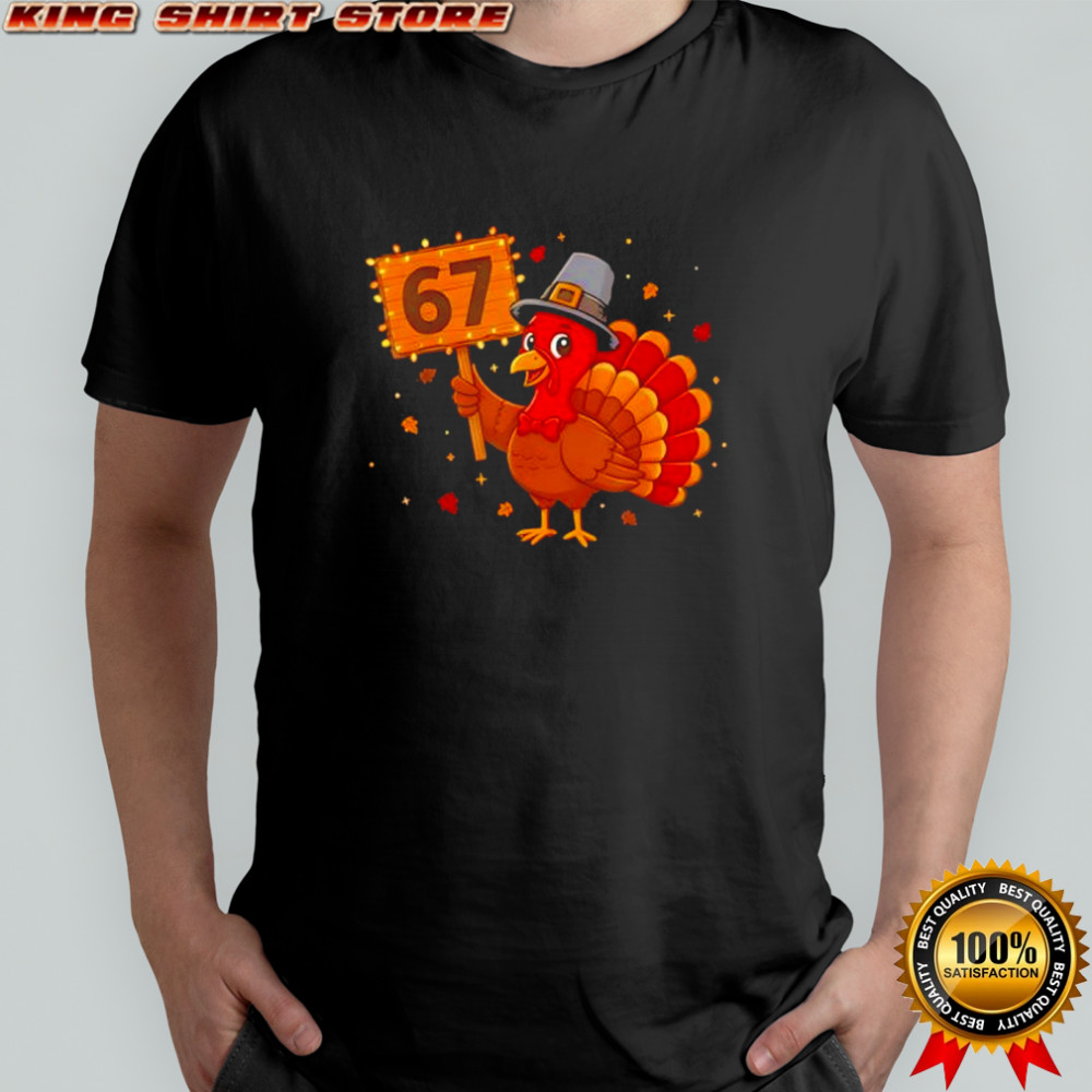 67 Funny Thanksgiving Turkey shirt