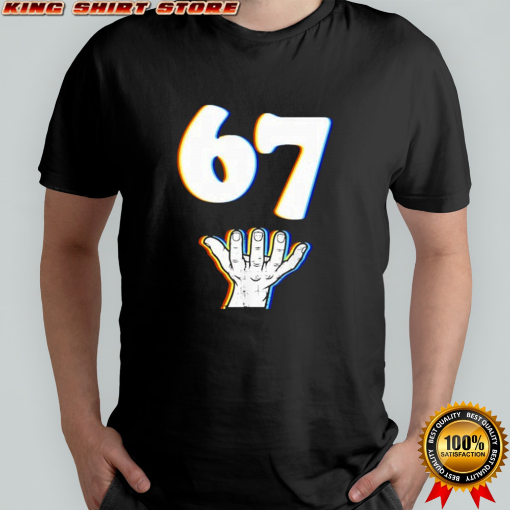 67 Meme Six Seven Hand T-shirt