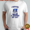 A Dodgers Day Off I Survived Cat meme shirt