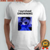 Akamu Na Ko I survived Drowning shirt