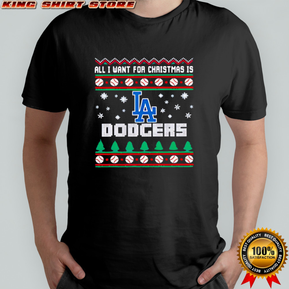 All I Want For Christmas Is Los Angeles Dodgers shirt