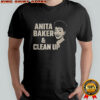 Anita Baker and clean up shirt