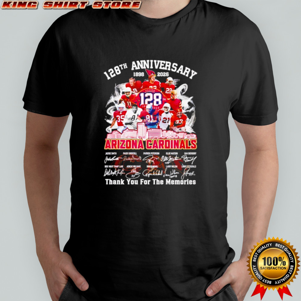 Arizona Cardinals 128th Anniversary 1898-2026 thank you for the memories shirt