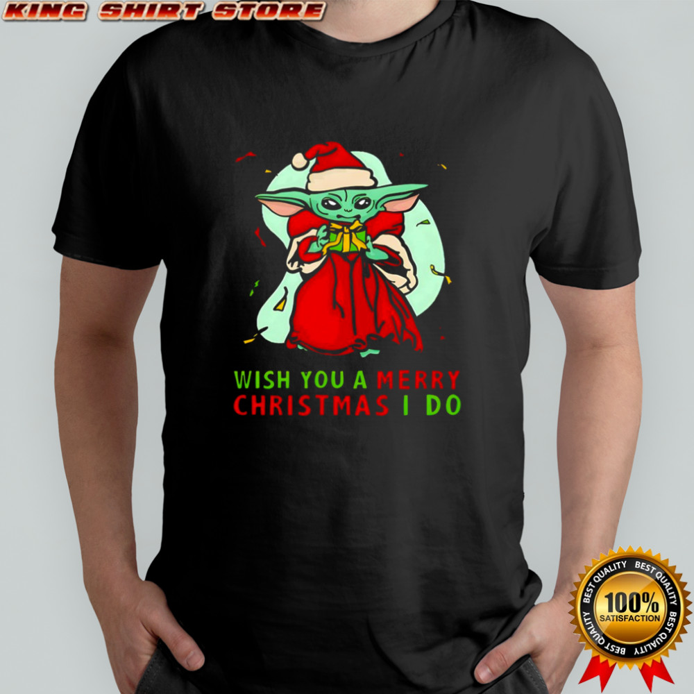 Baby Yoda Santa hat wish you a Merry Christmas I do shirt