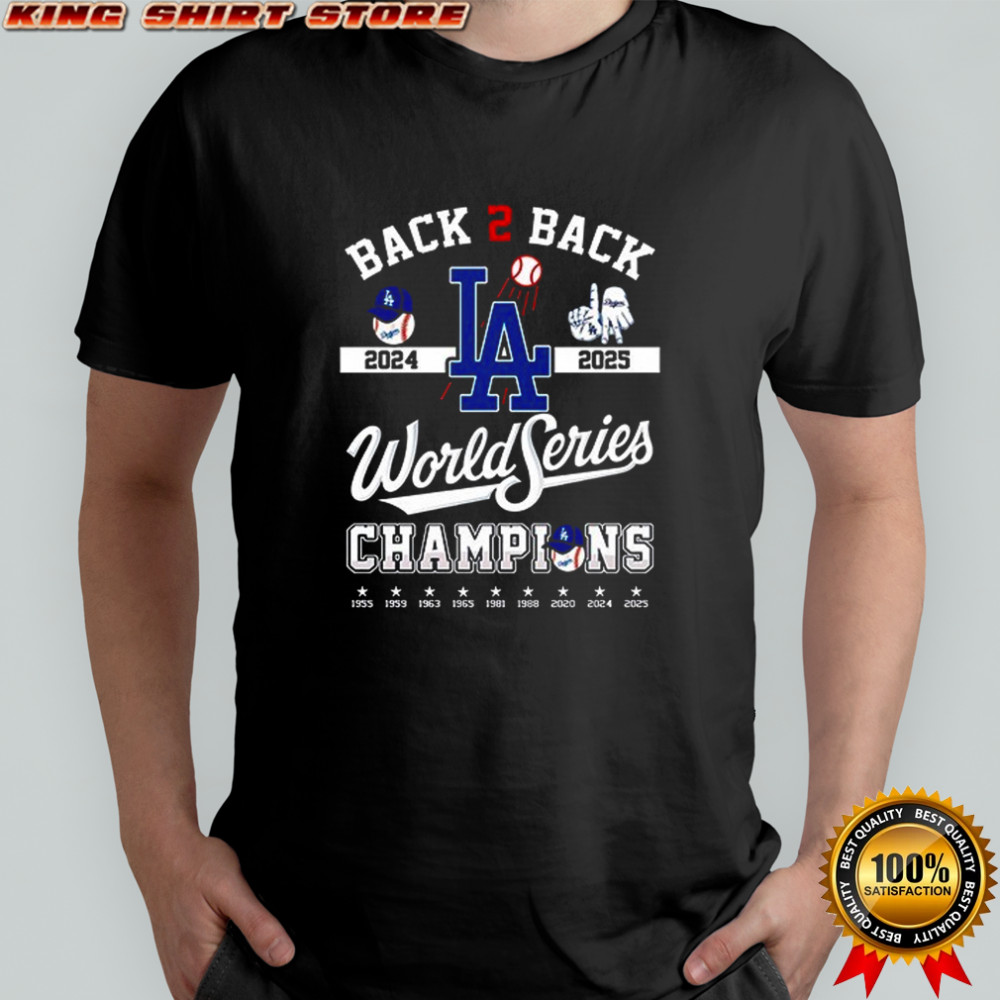 Back 2 Back Los Angeles Dodgers World Series Champions shirt