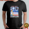 Back to Back 2025 World Series Champions Dodgers T-Shirt