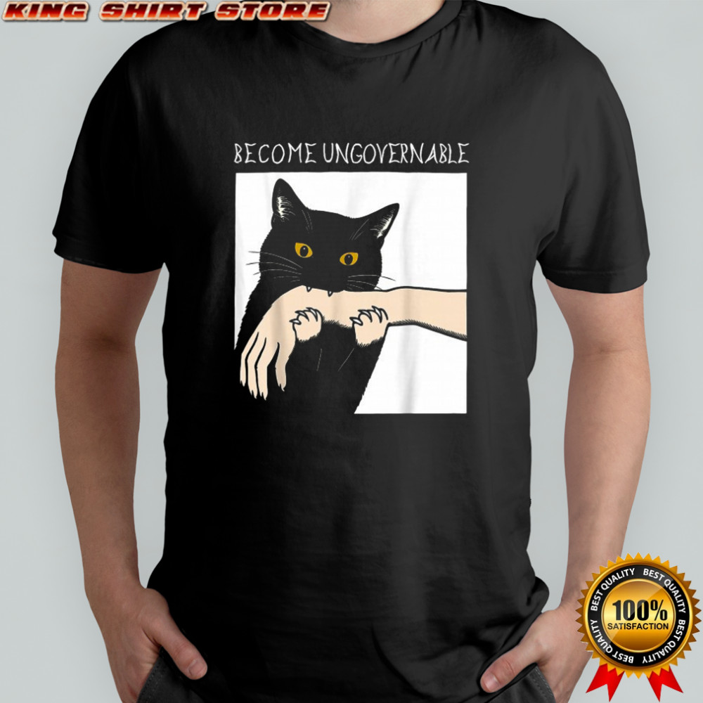 Become Ungovernable Black Cat Biting Hand T-shirt