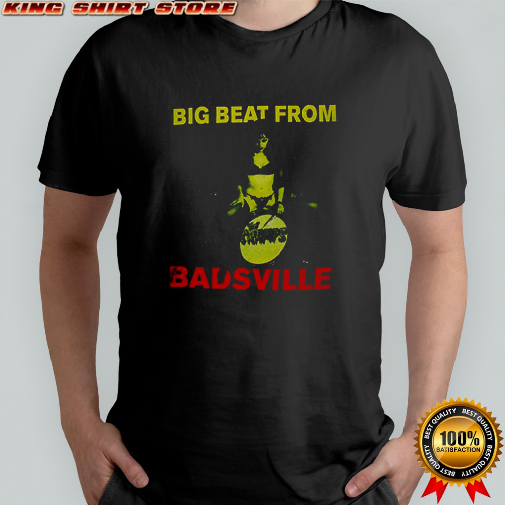 Big beat from Badsville Epitaph shirt
