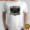 Big Dawg pit pull security shirt