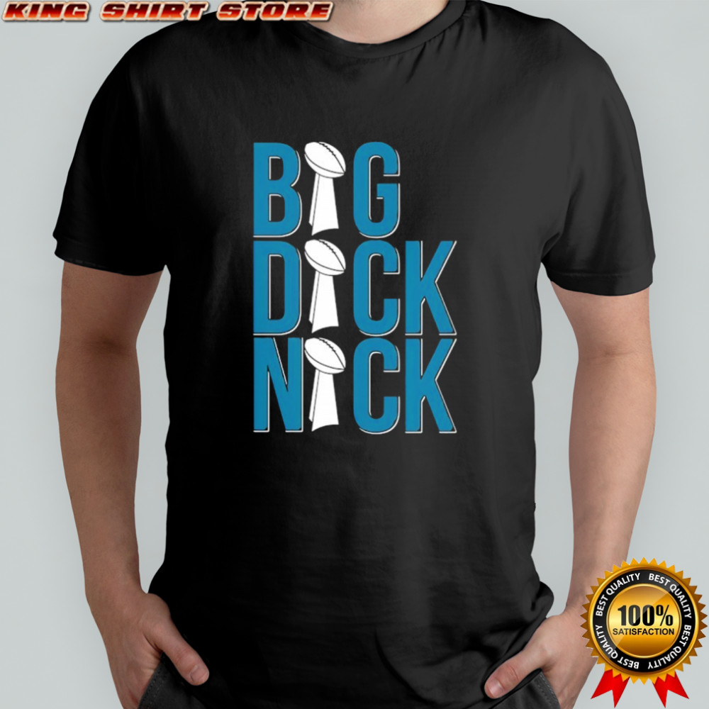 Big dick nick trophy shirt