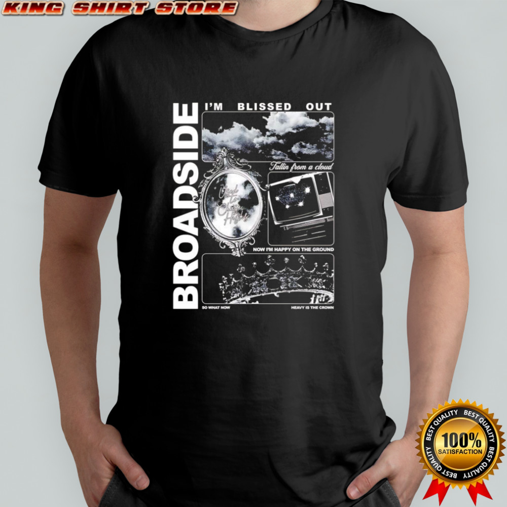 Broadside I’m Blissed Out shirt