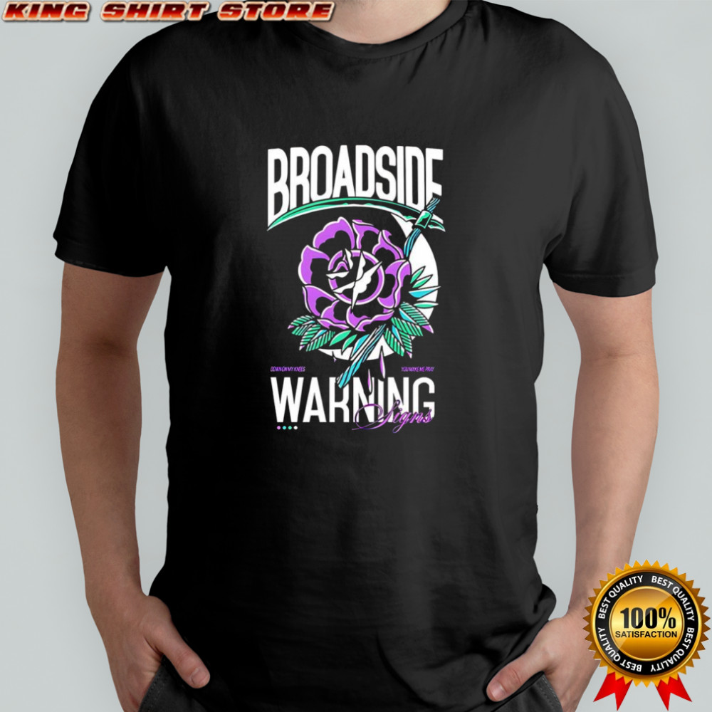 Broadside Warning Signs Flower shirt