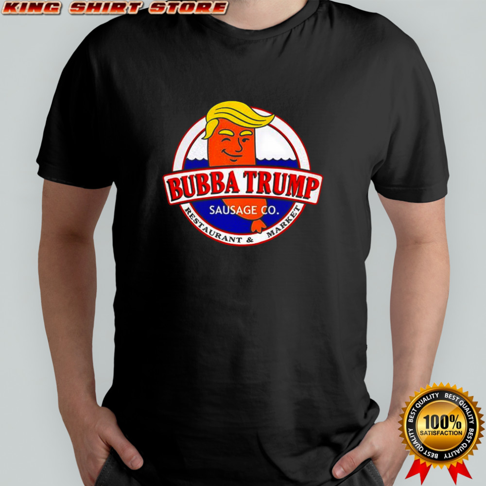 Bubba Trump Sausage Co logo shirt