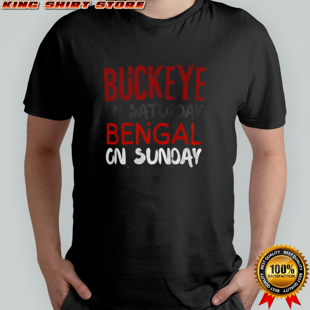 Buckeyes Bengals Saturday on Sunday Cincinnati vs Ohio State shirt