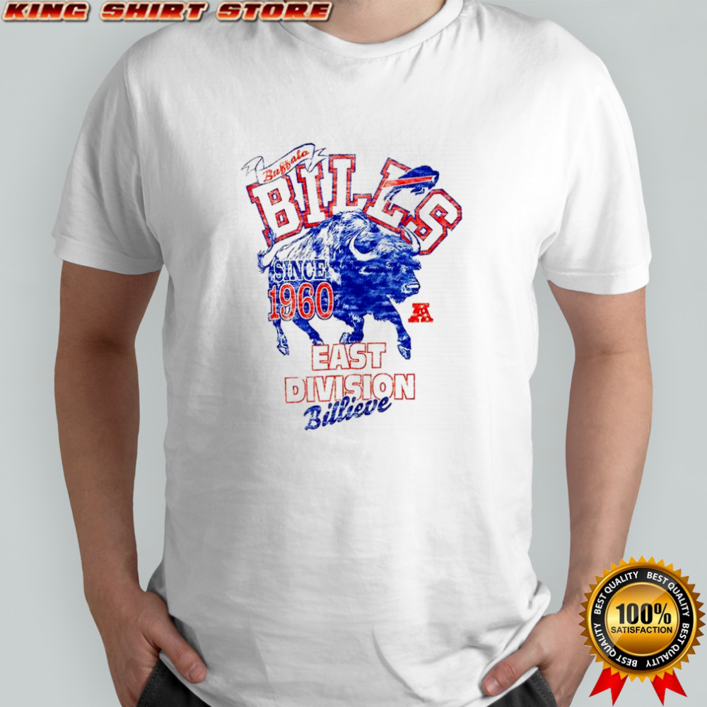 Buffalo Bills East Division billieve since 1960 shirt