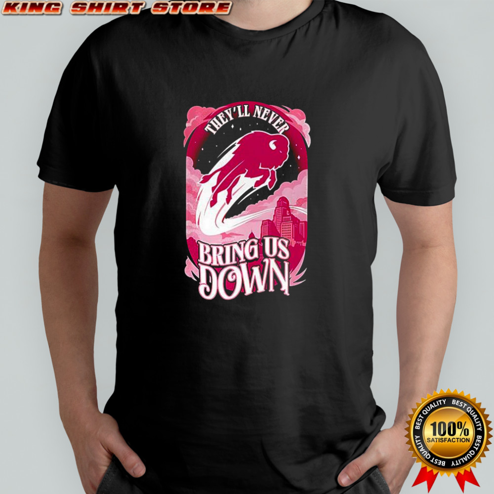 Buffalo Bills Never bring us down Pink shirt