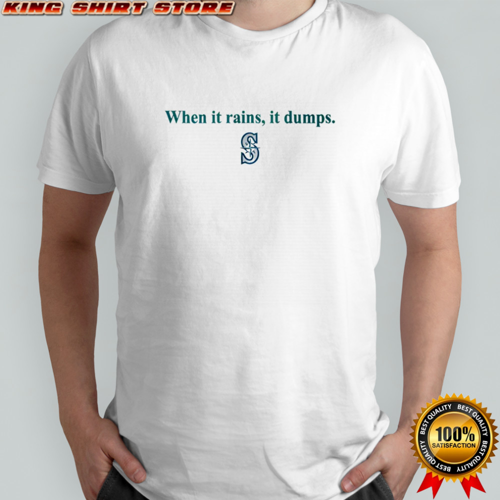 Cal Raleigh When It Rains It Dumps Shirt