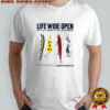 Cboystv Life Wide Open Ice Live Bait Ice Cold Beer Lure Fishing T-shirt
