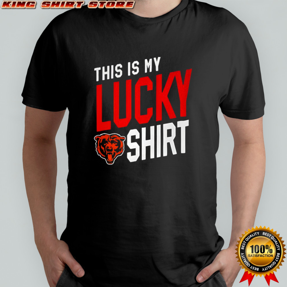 Chicago Bears this is my lucky logo shirt