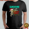 Christmas Dead Bomb it’s not my fault you didn’t read the fine print i came with a warning label shirt
