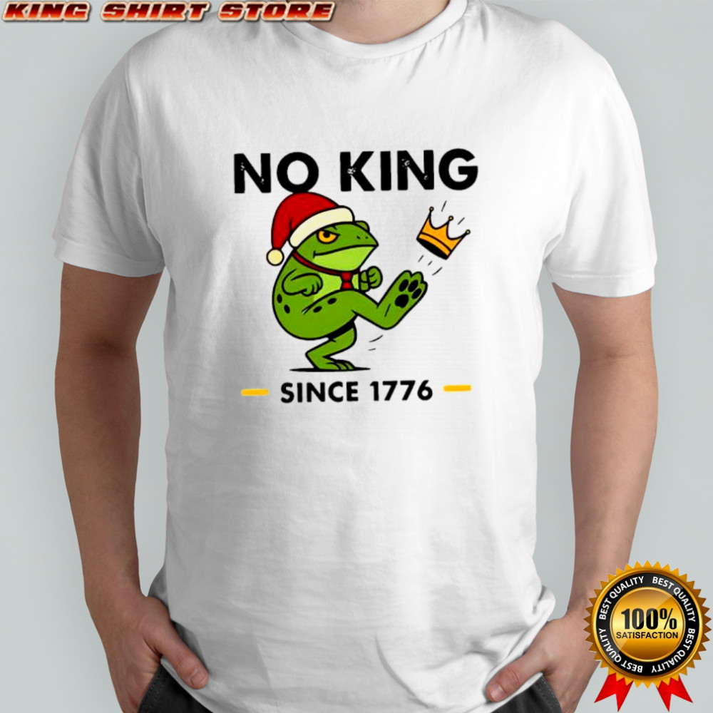 Christmas Frog No Kings Since 1776 shirt